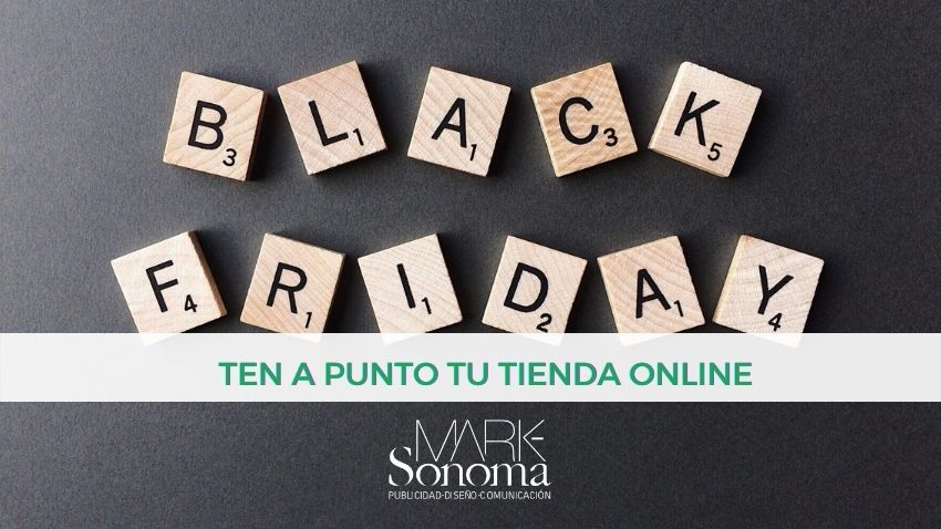 Se acerca el Black Friday, ten a punto tu tienda online con Mark-Sonoma.